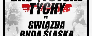 Czy Gwiazda przełamie się w Tychach?